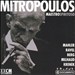 Mitropoulos: Maestro Spiritoso, Disc 5