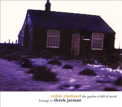 The Garden Is Full of Metal: Homage to Derek Jarman