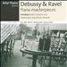 Debussy & Ravel: Piano Masterpieces
