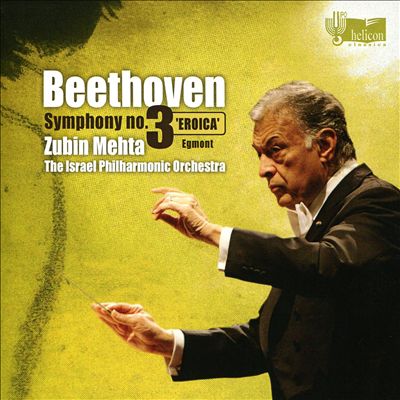 Beethoven: Symphony No. 3 "Eroica"; Egmont