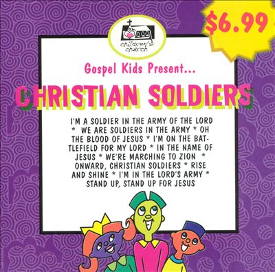 Gospel Kids Present...Christian Soldiers