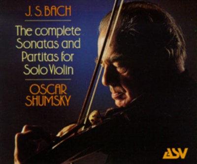 Bach: The Complete Sonatas and Partitas for Solo Violin