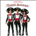 Three Amigos [Original Motion Picture Soundtrack]