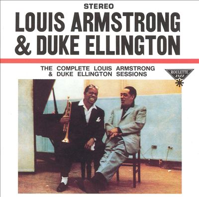 The Complete Louis Armstrong-Duke Ellington Sessions