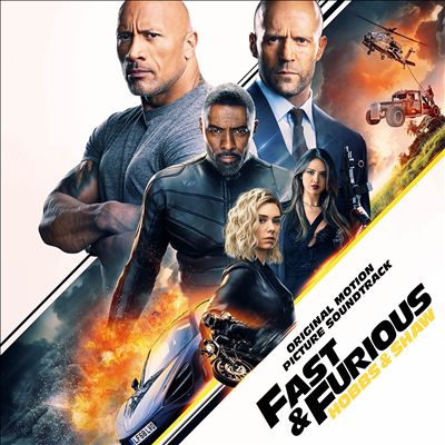 Fast and Furious Presents: Hobbs & Shaw [Original Motion Picture Soundtrack]