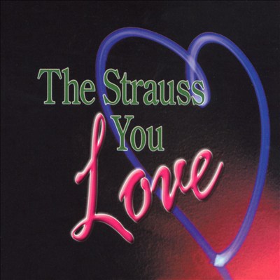The Strauss You Love