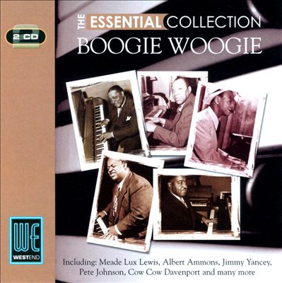 The Essential Collection: Boogie Woogie