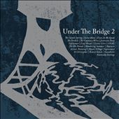 Under the Bridge, Vol.&#8230;