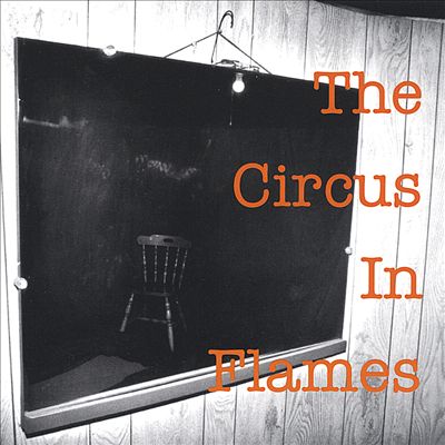 The Circus in Flames