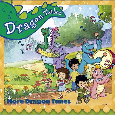 Dragon Tales: More Dragon Tunes