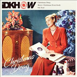télécharger l'album I DONT KNOW HOW BUT THEY FOUND ME - Christmas Drag