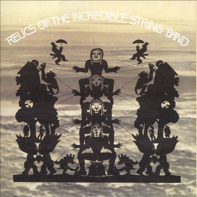 Relics of the Incredible String Band