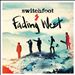 Fading West