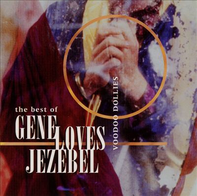 Voodoo Dollies: The Best of Gene Loves Jezebel