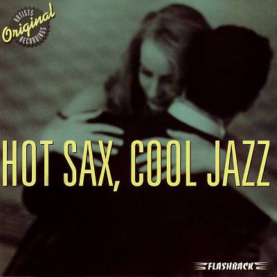 Hot Sax, Cool Jazz