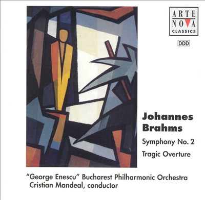 Brahms: Symphony No.2; Tragic Overture