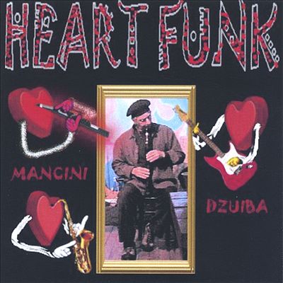 Essential Mancini, Vol. 14: with Mark Dzuiba/Heart Funk