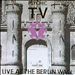 Live at the Berlin Wall, Pt. One