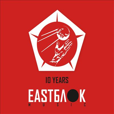 10 Years [Eastblok Music]