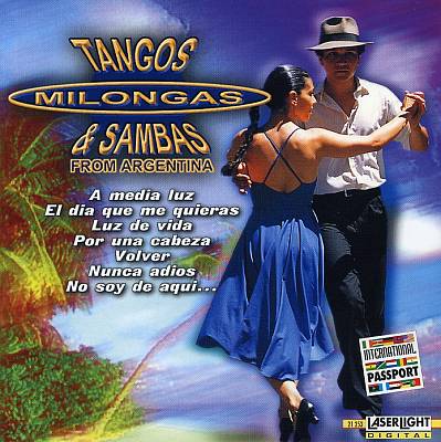 Tangos, Milongas & Sambas