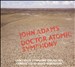John Adams: Doctor Atomic Symphony