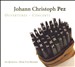 Johann Christoph Pez: Ouvertures & Concerti