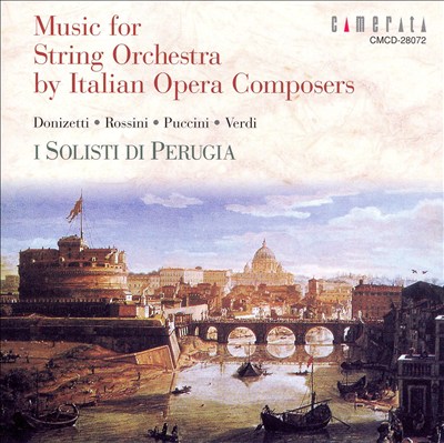 Music for String Orchestra by Italian Opera Composers
