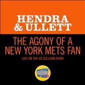 The Agony of a New York Mets Fan [Live on The Ed Sullivan Show, August 7, 1966]