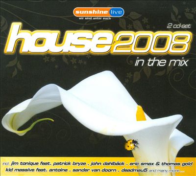 House 2008: In the Mix