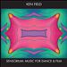 Sensorium: Music for Dance & Film by Ken Field