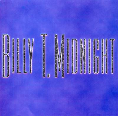 Billy T. Midnight