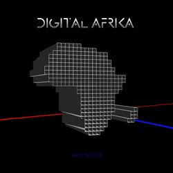 Album herunterladen Digital Afrika - Dark Matter