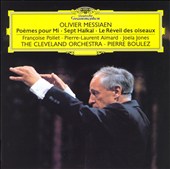 Olivier Messiaen: Poèmes pour Mi; Sept Haikai; Le Réveil des oiseaux