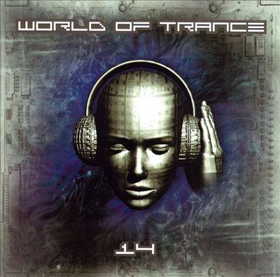 World of Trance, Vol. 14