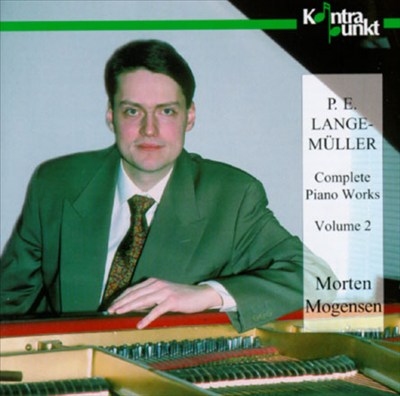 Peter Erasmus Lange-Müller: Complete Piano Works, Vol. 2
