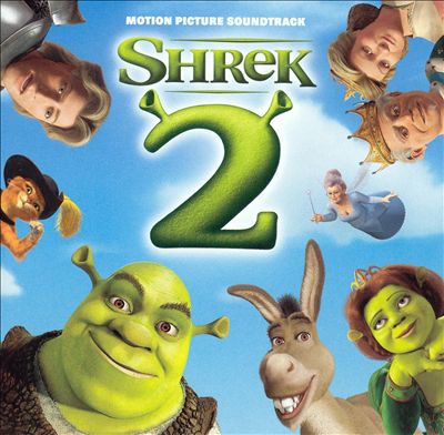 Shrek 2 [Original Soundtrack]