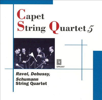 String Quartets by Ravel, Debussy & Schumann