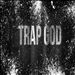 Diary of a Trap God