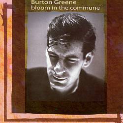 Album herunterladen Burton Greene - Bloom In The Commune