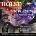 Holst: The Planets; The Perfect Fool