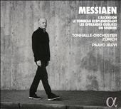 Messiaen: L'Ascension; Le Tombeau Resplendissant; Les Offrandes Oubliées; Un Sourire