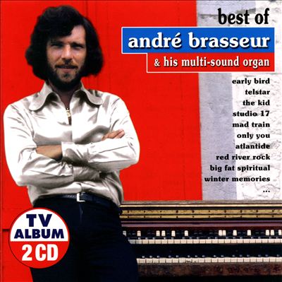 Best of André Brasseur & His Multi-Sound Organ
