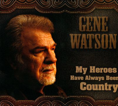 My Heroes Have Always Been Country