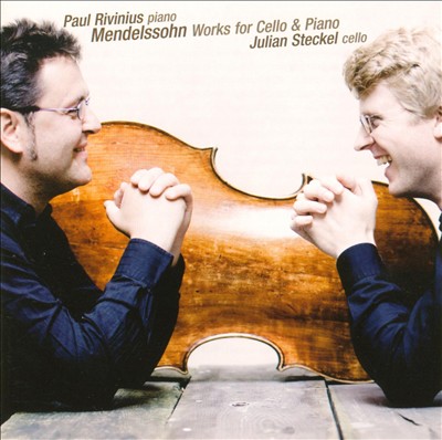 Mendelssohn: Works for Cello & Piano