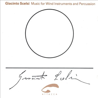 Giacinto Scelsi: Music for Wind Instruments and Percussion