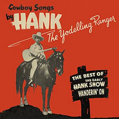 Wanderin' On: The Best of the Yodeling Ranger