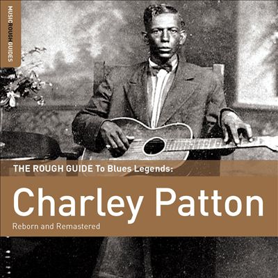 Rough Guide to Charley Patton