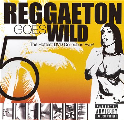 Reggaeton Goes Wild, Vol. 5