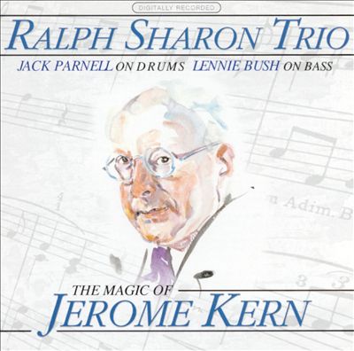 The Magic of Jerome Kern