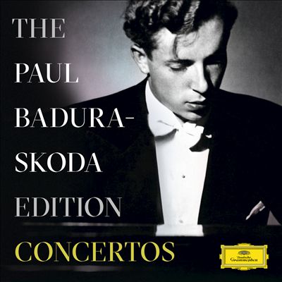 The Paul Badura-Skoda Edtion: Concertos